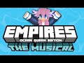 Empires SMP :  The Musical