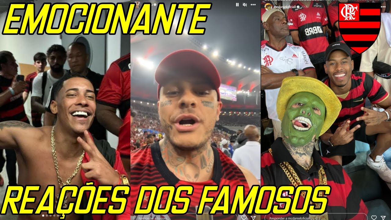 EMOCIONANTE ! REAÇÕES DO FAMOSOS QUE TORCEM PRO FLAMENGO EMOCIONANTE ! REAÇÕES DO FAMOSOS QUE TORCEM PRO FLAMENGO