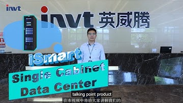 Advantages Of INVT iSmart Single Cabinet Data Center | INVT Power