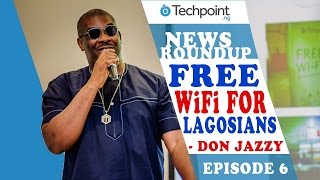 Free WiFi for Lagosians | Weekly News Roundup Episode 6 screenshot 2