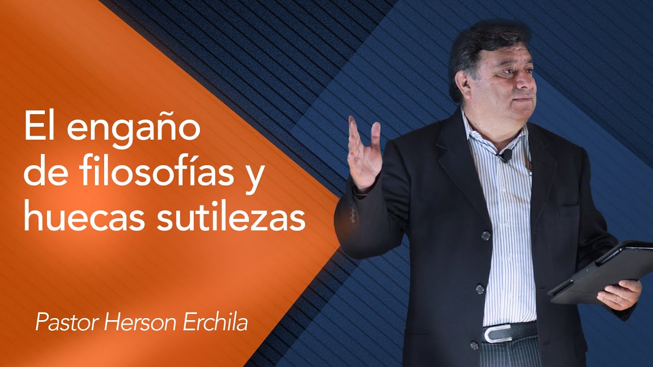 El Enga o De Filosof as Y Huecas Sutilezas Ap stol Herson Erchila 