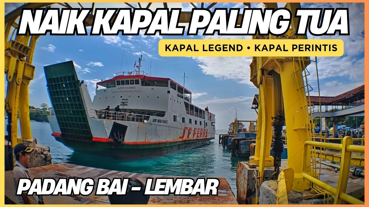 NYEBRANG PAKE KAPAL LEGEND • BALI - LOMBOK