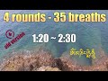 Wim Hof [old version] 4 rounds 35 breaths | 1min 20s to 2min 30s with &quot;Om Mani Padme Hum&quot;