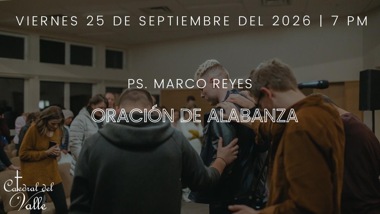 ORACION DE ALABANZA |  25 SEPTIEMBRE 2026