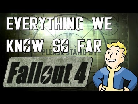 FALLOUT 4 - Everything We Know So Far