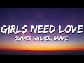 Summer Walker Drake Girls Need Love Lyrics 