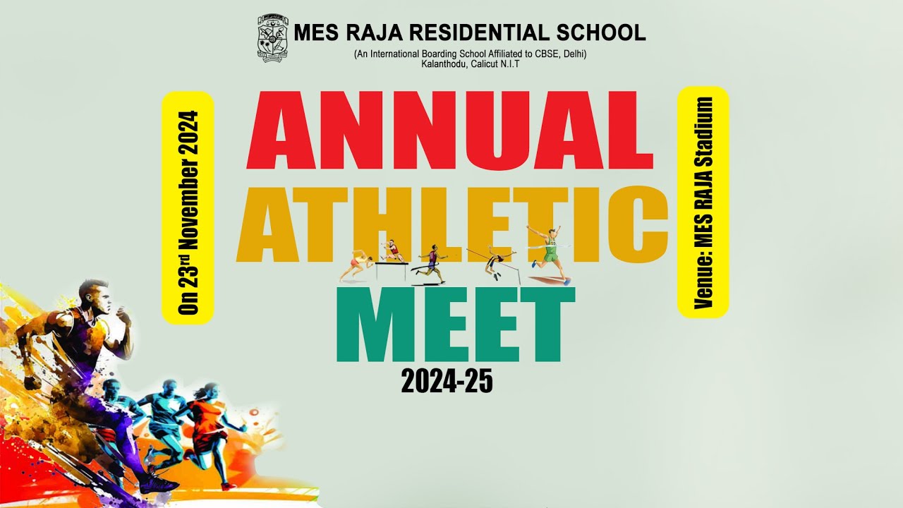 ANNUAL ATHLETIC MEET 2024-25 | M.E.S RAJA RESIDENTIAL SCHOOL