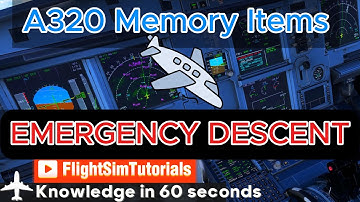 Emergency descent in the Airbus 320. Memory item - explained in 60 seconds. [English]