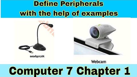 Define Peripherals with the help of examples | class 7 computer chapter 1 | ICT | ilmi darasgah