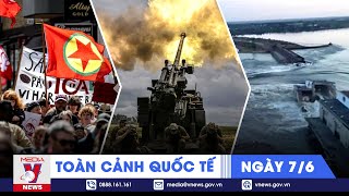 Toàn cảnh Quốc tế 7\/6.Vụ vỡ đập Kherson: Nga - Ukraine bên nào là thủ phạm? Trung Quốc cảnh báo nóng