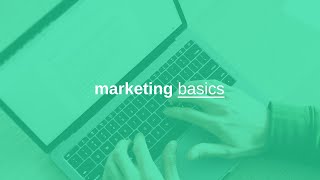 marketing 101 basics, learning marketing basics, and fundamentals