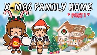 Christmas Big Family Home 🎄🎁 Part 1 (First Floor) ☃️ Toca Boca House Ideas ❄️ TOCA GIRLZ