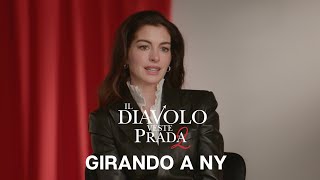 Il Diavolo Veste Prada 2 | Girando A NY | Dietro Le Quinte