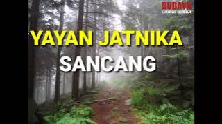 Sancang - Yayan Jatnika (Lyric)