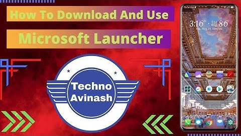 How To Use Microsoft Launcher On Android | 2021 Best Launcher