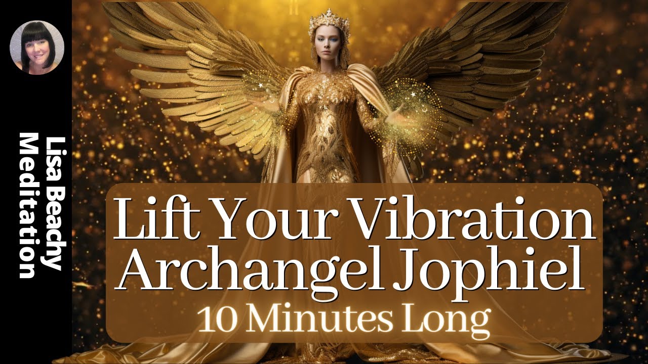 Archangel Jophiel 💜  Lift Your Vibration Guided Meditation