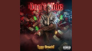 Don’t Hide - Iggy orochi