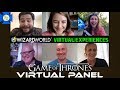 GAME OF THRONES Panel 2 – Wizard World Virtual Experiences 2020