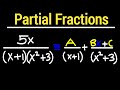 Partial Fractions (Type 1 - Type 4)