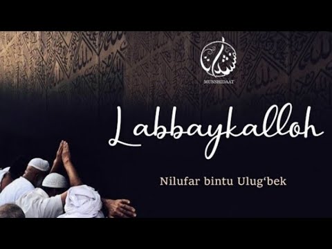 Nilufar bintu Ulugbek - labbaykalloh