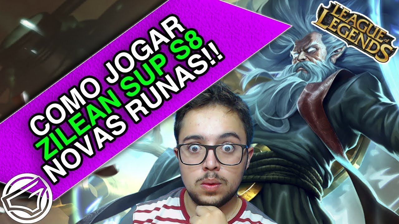 COMO JOGAR de ZILEAN SUPORTE com NOVAS RUNAS na SEASON 8 do LEAGUE OF ...