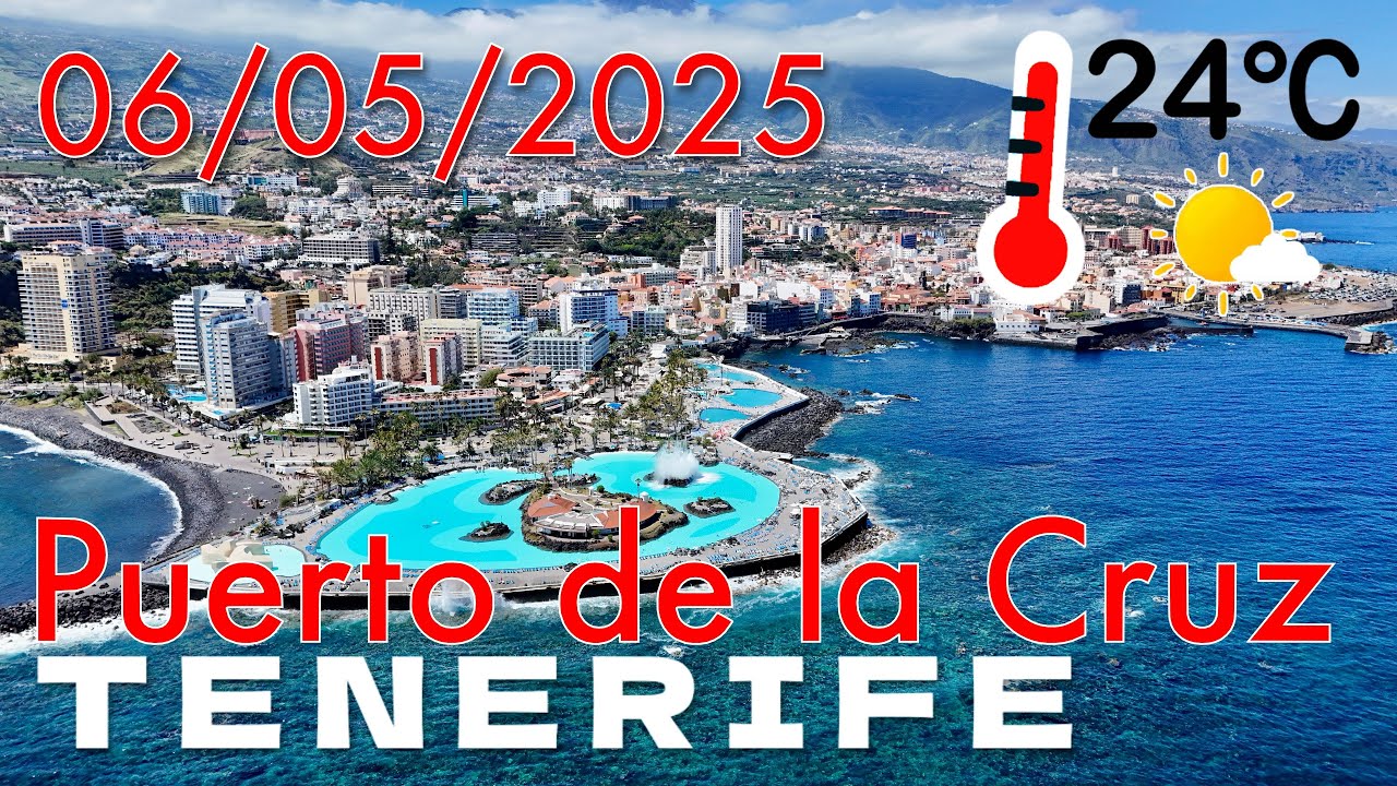 Tenerife - Puerto de la Cruz 06/05/2025 24°C 🌤️