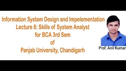 ( IS BCA 3rd Sem 2020-21) Lecture 8 Skills of System Analyst