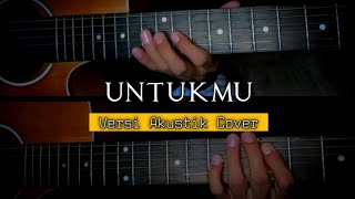 Untukmu || Akustik Dangdut Cover