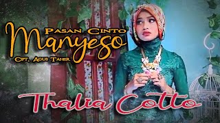 Thalia Cotto KDI || PASAN CINTO MANYESO || Karya Agus Taher