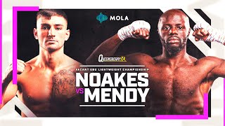 SAM NOAKES EBU CHAMPION VS YVAN MENDY | FULL FIGHT | FRANK WARREN | MOLA TV