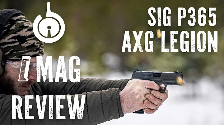 One Mag Review | Sig P365 AXG Legion