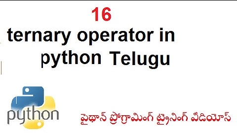 Ternary Operator in python Telugu | Ternary Operators in Python | VLR Training Class - 16
