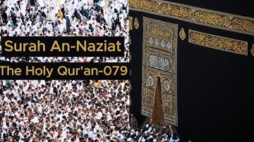 Surah An - Naziat | سورة النازعات | The Holy Qur'an - 079 | Mishari Rashid Alafasy