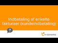 Indbetaling af enkelte fakturarer (kundeindbetaling)