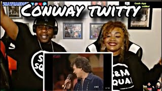My Husband Agrees!!  Conway Twitty - Slow Hand (Reaction)