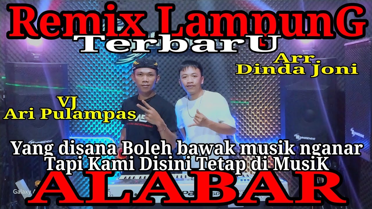 Sepesial ALABAR Remix lampung terbaru VJ ari pulampas