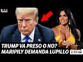 TRUMP VA PRESO O NO? MARIPILY DEMANDA CON LUPILLO! | El Po K Episode 60