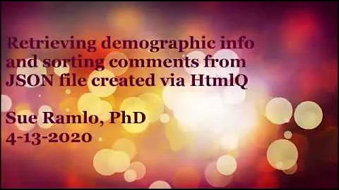 Getting demographics and comments from HtmlQ's JSON file