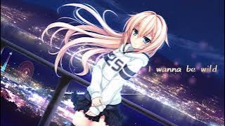 ♡ Nightcore ♡  BAMBEE ☆ I wanna be wild