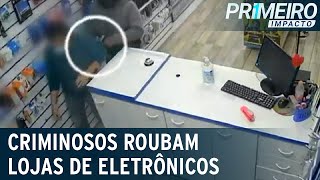 Criminosos roubam loja de eletrônicos e deixam prejuízo de R$ 30 mil | Primeiro Impacto (09/07/21)