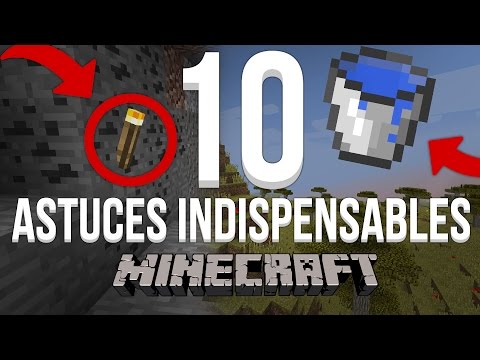 10 ASTUCES INDISPENSABLES SUR MINECRAFT !