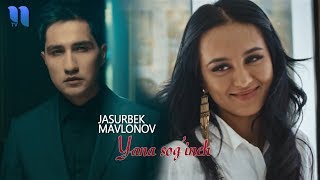 Jasurbek Mavlonov - Yana sog'inch