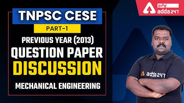 TNPSC CESE | Mechanical Engineering | Previous Year (2013) Question Paper Discussion - Part-1