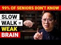 The "Walk Test" That Predicts Dementia 10 Years In Advance| Dr William Li