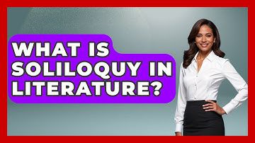 What Is Soliloquy In Literature? - Tales And Texts