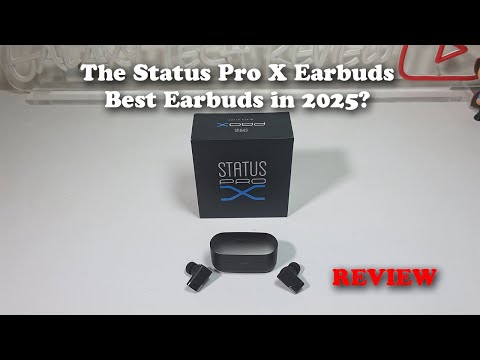 Status Pro X Earbuds | Best Wireless Earbuds In 2025?