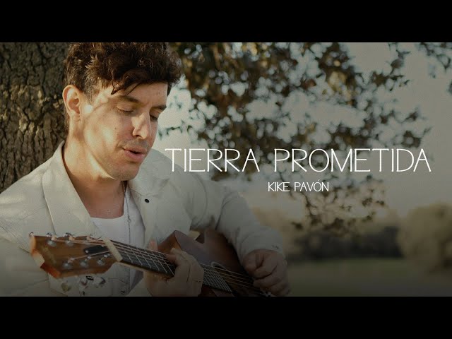 Kike Pavon - TIERRA PROMETIDA