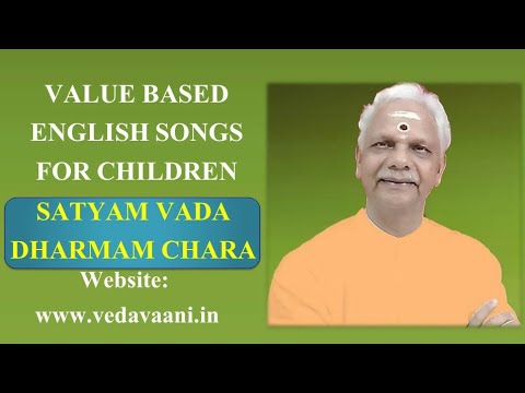 Childrens songEnglishSatyam vada Dharmam chara dt 31 5 23