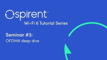 Wi-Fi 6 Tutorial Series - #3: OFDMA deep dive