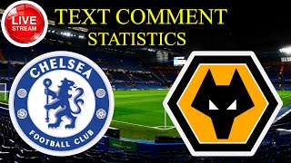 Chelsea vs Wolverhampton live value